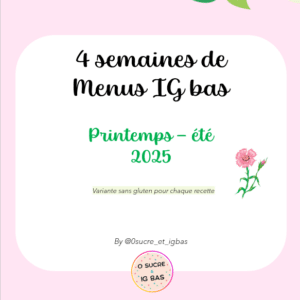 E-book menus Printemps été 2025 IG bas et sans gluten