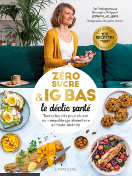 Zero sucre et IG bas, le déclic santé